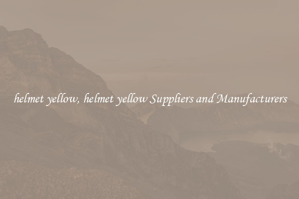 helmet yellow, helmet yellow Suppliers and Manufacturers
