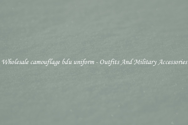 Wholesale camouflage bdu uniform - Outfits And Military Accessories