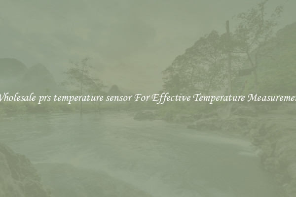 Wholesale prs temperature sensor For Effective Temperature Measurement